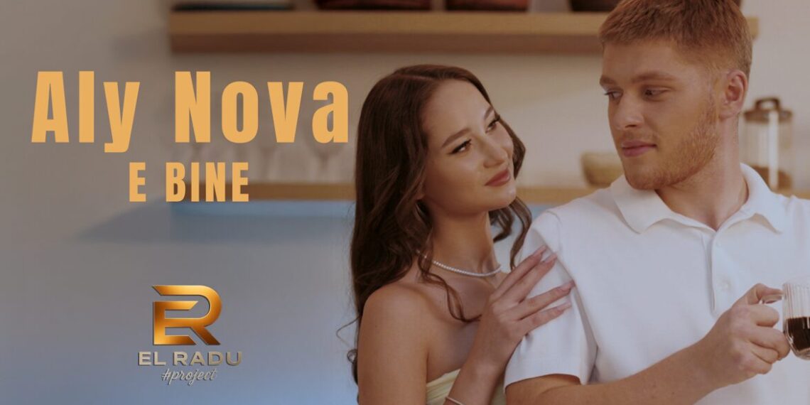 (VIDEO) Debut muzical în stil romantic: Aly Nova lansează „E bine”