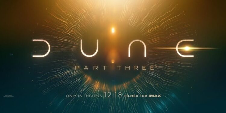 „Dune: Part Three” – trailerul oficial anunță cel mai intens capitol al trilogiei